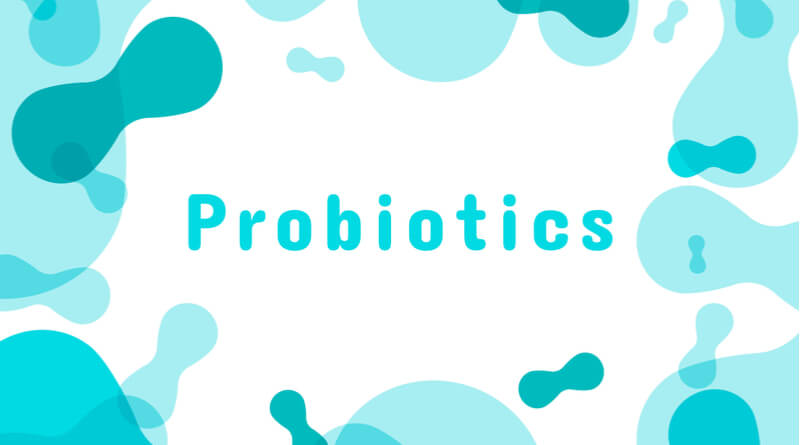 Probiotics